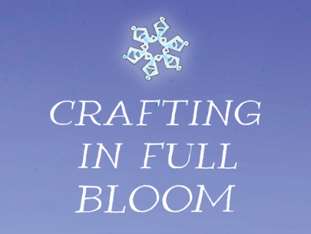 Crafting in Full Bloom Fashion