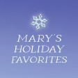 Mary s Holiday Favorites on Sale