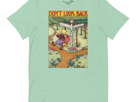 Don t Look Back Unisex T-Shirt Online