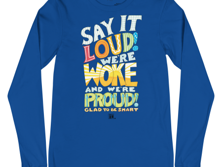 Woke and Proud Long Sleeve Shirt Hot on Sale