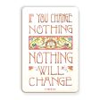 Change Nothing Wooden Magnet For Cheap