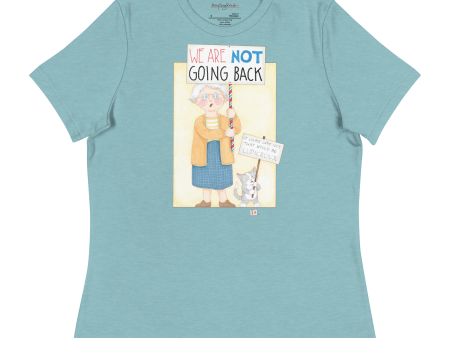 Not Going Back Women s T-Shirt Supply