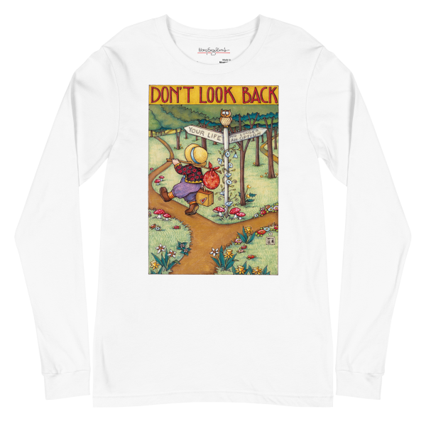 Don t Look Back Unisex Long Sleeve T-Shirt Cheap