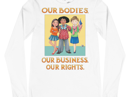 Our Rights Unisex Long Sleeve Shirt Online Hot Sale