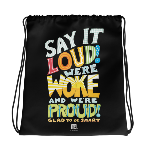 Woke and Proud Drawstring Bag on Sale