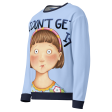 I Don t Get It Sweatshirt Discount